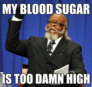 Blood Sugar High!